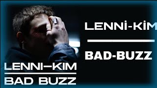 Lenni-Kim Bad Buzz Resimi