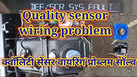 urea quality sensor wiring problem. #BS6_Engine_technology.