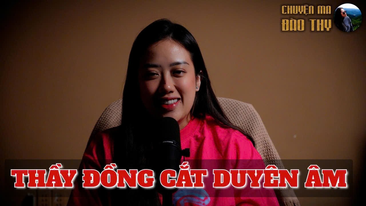 [TẬP 2630] Chuyện Ma Có Thật : THẦY ĐỒNG CẮT DUYÊN ÂM