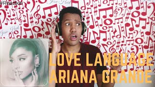 love language | Ariana Grande | Positions Album Reaction
