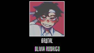 “Brutal“ By Olivia Rodrigo (𝚜𝚕𝚘𝚠𝚎𝚍 𝚊𝚗𝚍 𝚛𝚎𝚟𝚎𝚛𝚋𝚎𝚍)