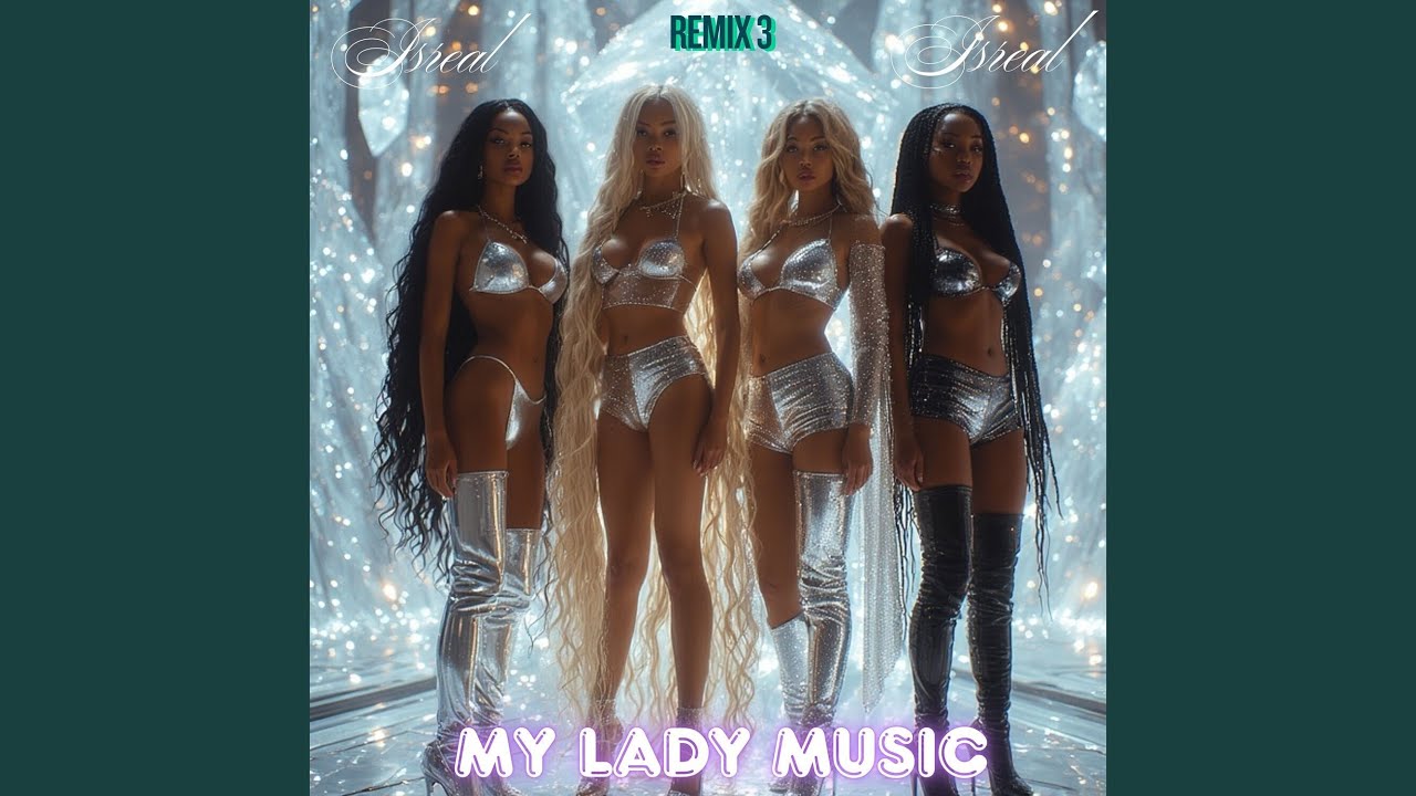My Lady Music (ReMix 3)
