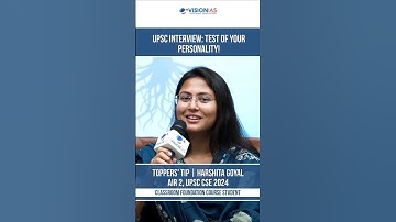 UPSC Interview: Test of Your Personality