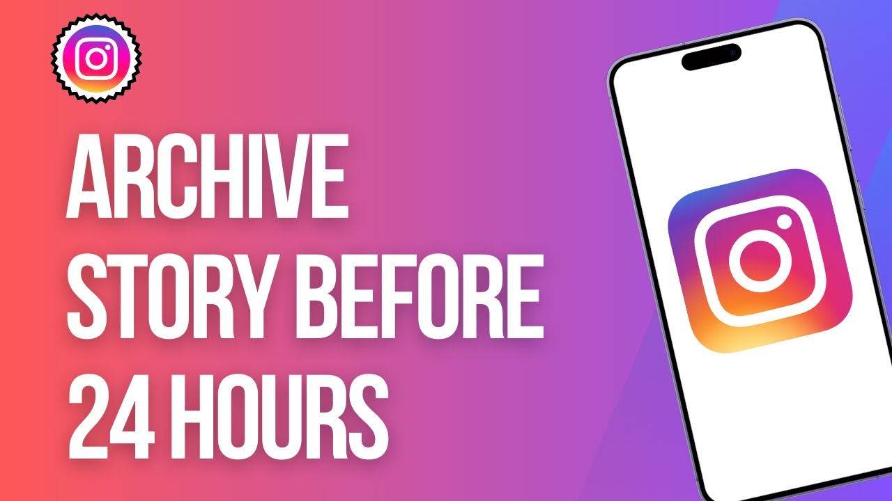 how-to-archive-instagram-story-before-24-hours-youtube