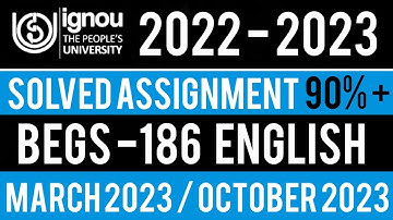 Begs 186 solved assignment 2022-23 | BEGS 186 SOLVED ASSIGNMENT 2022 -23 IN ENGLISH | BEGS 186