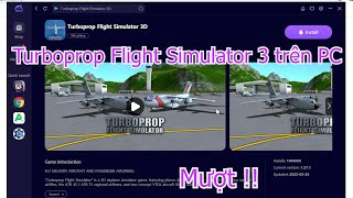 Cách tải Turboprop Flight Simulator 3D trên PC/ Máy tính - Cách tải cho Laptop Windows mượt nhất screenshot 3