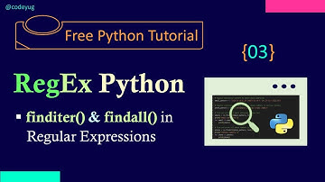 Regex in Python | finditer & findall in regex | Python Tutorial for Beginners in Hindi