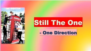 One Direction - Still The One Lyrics