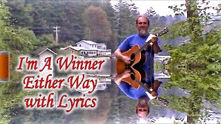 I'm a Winner Either Way with Lyrics A Gospel Song sung by Bird Youmans chords