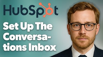 How To Set Up The Conversations Inbox In Hubspot. [2025 Guide]
