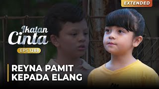 MAKIN JAUH!! Reyna Pamit Pergi Kepada Elang | IKATAN CINTA | EPS.1288 (2/4)