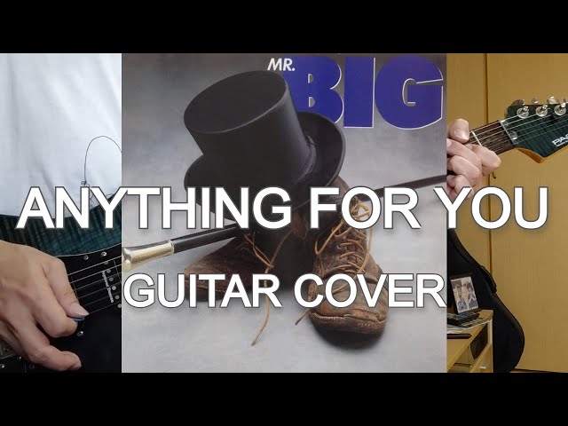 Mr. Big - Anything For You (Guitar Cover, Paul Gilbert) class=