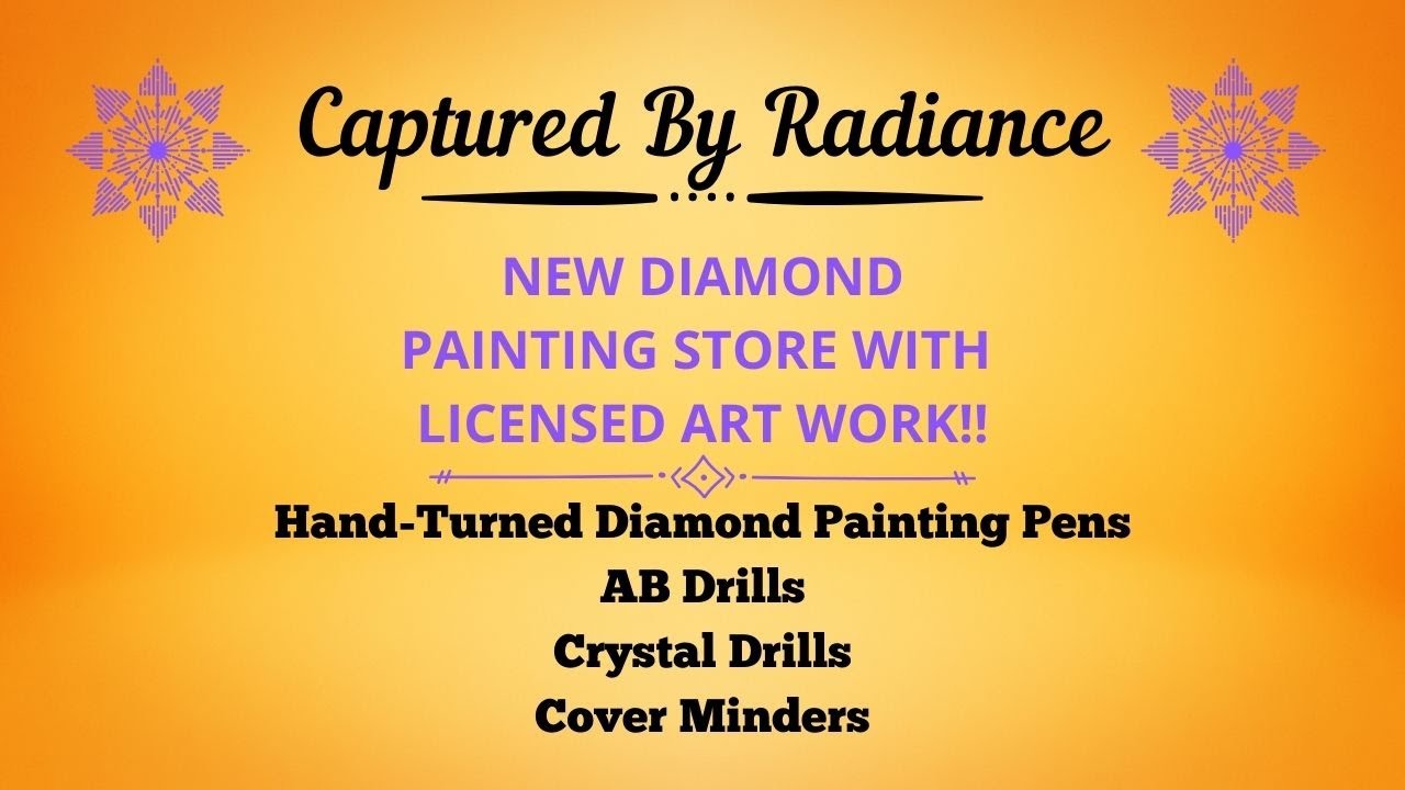 Brand New Diamond Painting Store Captured By Radiance with Licensed