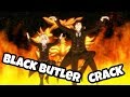 ТЕМНЫЙ ДВОРЕЦКИЙ ПРИКОЛЫ | BLACK BUTLER CRACK