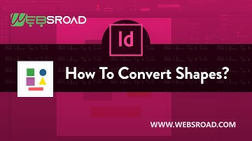 How to Convert Shape In Adobe InDesign | Websroad