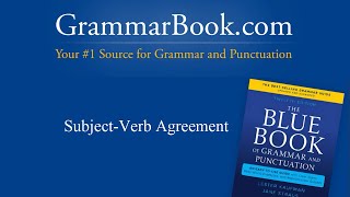 Subject-Verb Agreement