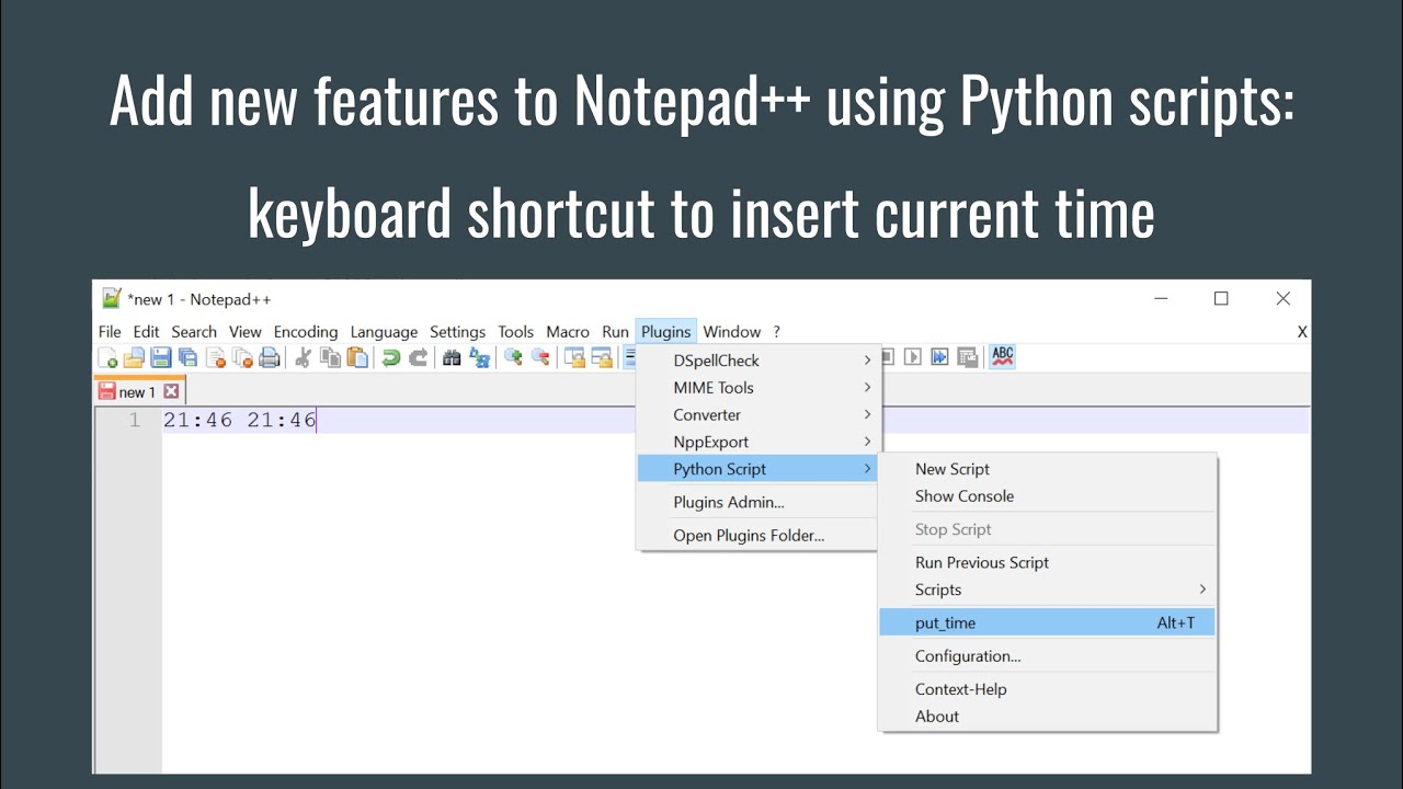 Add New Features To Notepad++ Using Python Scripts: Keyboard Shortcut To Insert Current Time