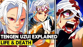 The Life and Death of Tengen Uzui ( Sound Hashira ) Explained! - Demon Slayer: Kimetsu no Yaiba