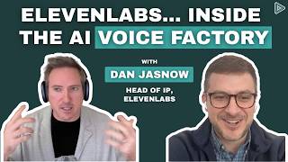 Inside the Ai Voice Factory; ElevenLabs Lawyer Dan Jasnow