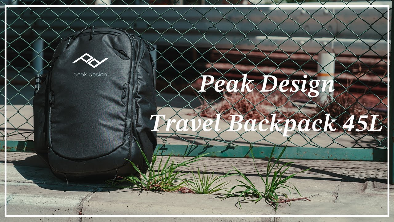 Peak Designのトラベルバックパック 45Lは最高ぞ！