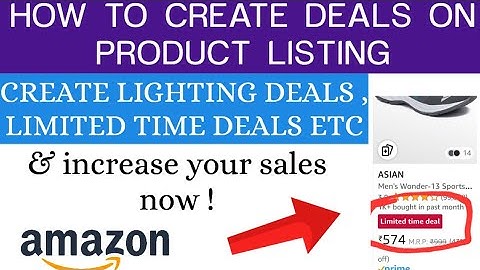 How To Create Lightning Deals On Amazon | Amazon Lightning Deals For Sellers | Amazon Lightning Deal