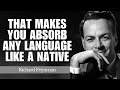 Feynman’s Fast-Learning Method That Makes You Absorb Any Language Like a Native