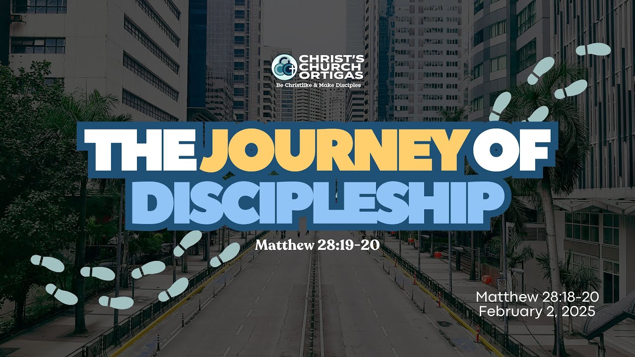 The Journey of Discipleship | February 2, 2025 - YouTube
