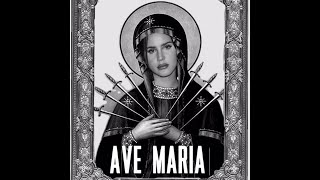Ave Maria - A Lana Del Rey Playlist
