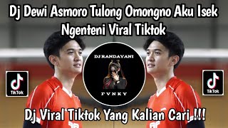 DJ DEWI ASMORO TULONG OMONGNO AKU ISEH NGENTENI VIRAL TIKTOK
