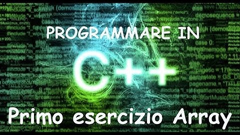 Programmazione C++: Primo esercizio Array