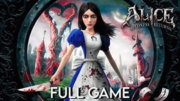Alice: Madness Returns - Full Game Walkthrough Gameplay No Commentary