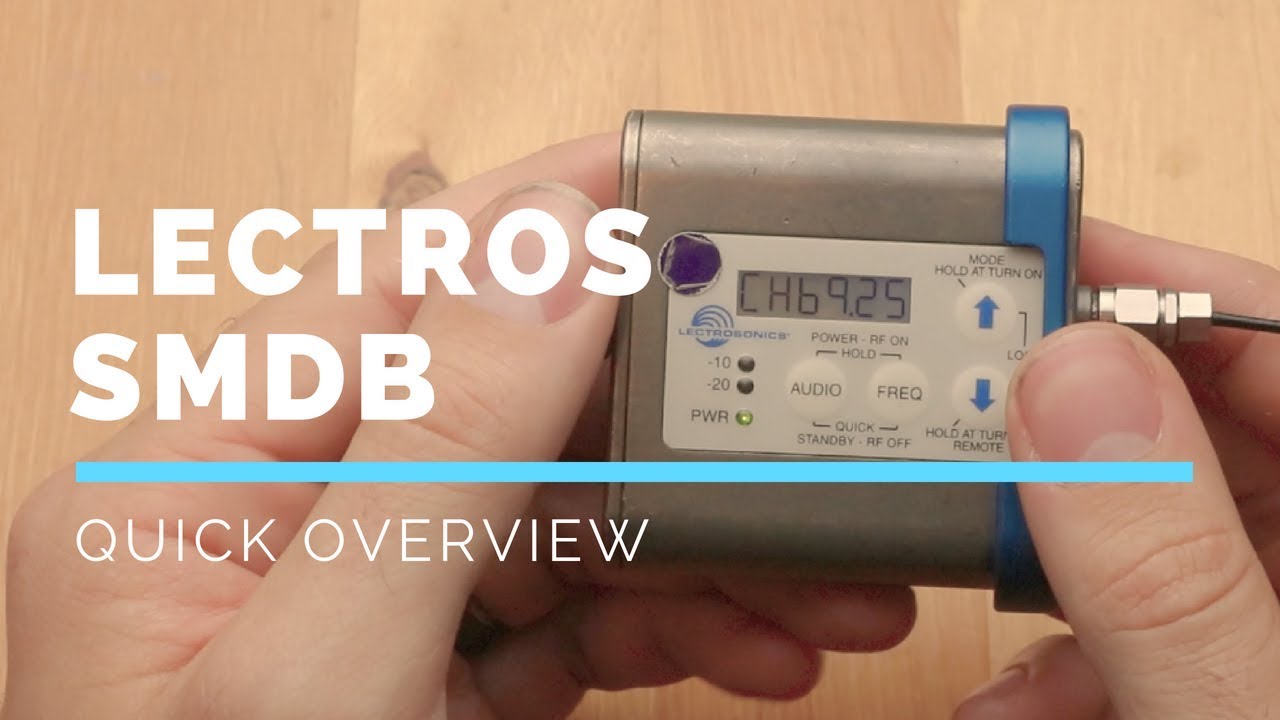 Lectrosonics SMDB / SMB Settings Overview