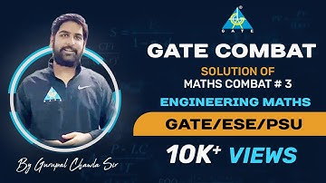 MATHS COMBAT SOLUTION #03 | GURUPAL SIR | GATE 2020