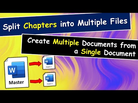 Split Chapters to Multiple Files in MS Word | Split, Merge, Link MS Word Documents