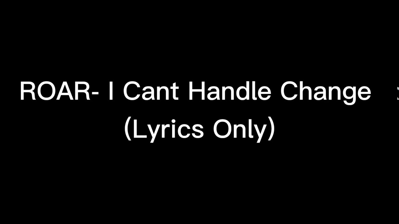 I Can T Change Lyrics