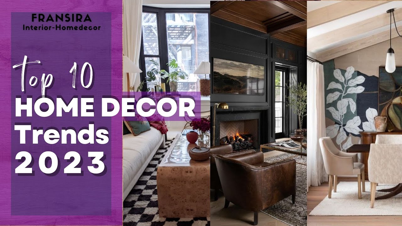 10 Most Popular Home Decor Styles In 2023