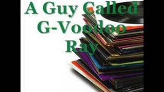 A Guy Called G Voodoo Ray