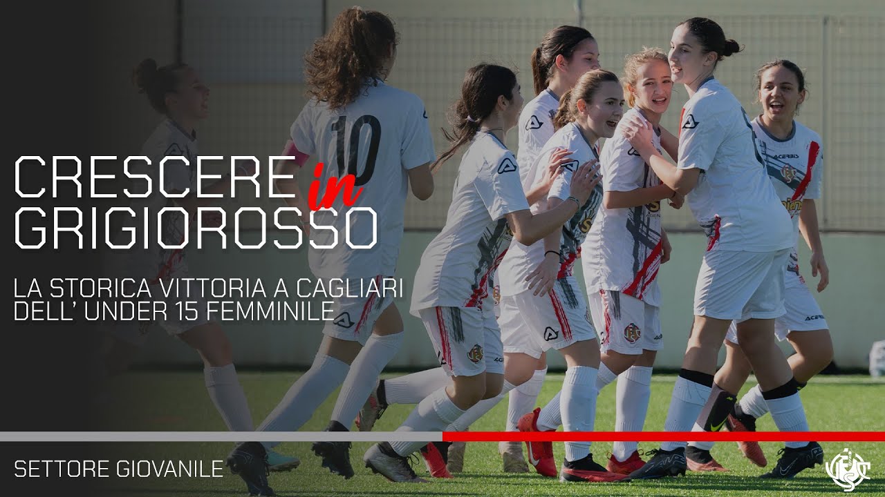 𝗖𝗥𝗘𝗦𝗖𝗘𝗥𝗘𝗶𝗻𝗚𝗥𝗜𝗚𝗜𝗢𝗥𝗢𝗦𝗦𝗢 | La storica vittoria a Cagliari dell'Under 15 femminile