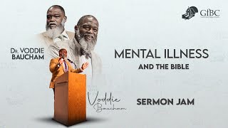 Mental Illness And The Bible    Voddie Baucham    Sermon Jam