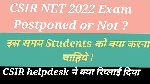 CSIR NET Exam date 2022 Latest News. CSIR NET Admit card 2022. CSIR NET POSTPONED 2022 EXAM.