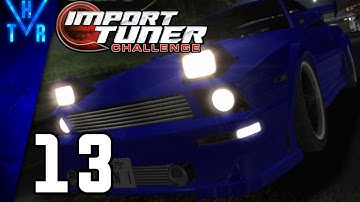 Import Tuner Challenge - Part 13