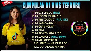 KUMPULAN DJ NIAS FULL BASS TERBARU 2022 - By Gustav Remix