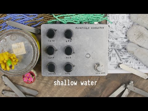 Fairfield Circuitry - Shallow Water