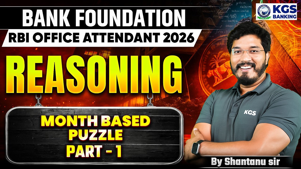 Bank Foundation/RBI Office Attendant 2026 | Reasoning | Month Based Puzzle | By Shantanu Sir | KGS