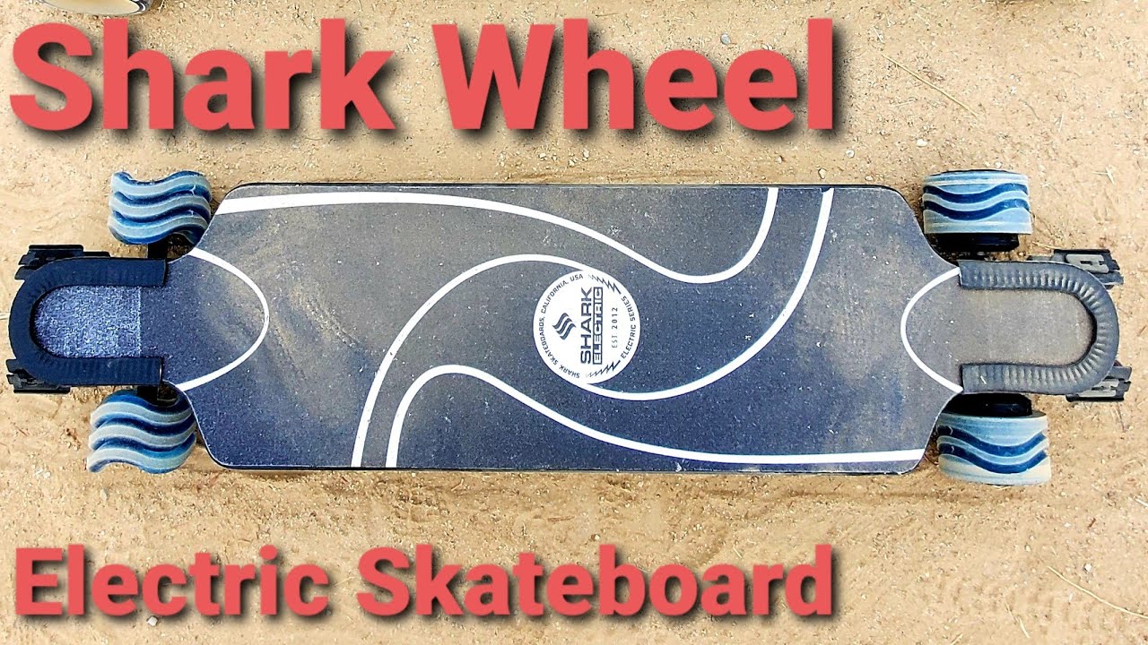 Shark Wheel Electric Skateboard YouTube