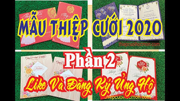 Làn Gió Mới/Mẫu thiệp cưới đẹp 2020//Thiệp cưới giá rẻ/Thiệp cưới 2K - P 2