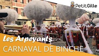 CARNAVAL DE BINCHE : Les Arpeyants (2019)