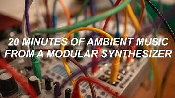 20 Minutes of Ambient Modular Synthesizer - GENERATIVE MODULAR MUSIC