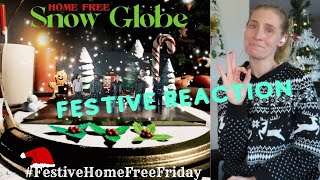 FESTIVE REACTION! HomeFree, Snow Globe OFFICIAL VIDEO 🎄🎅🏻❄️  #FestiveHomeFreeFriday #Christmas