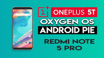 Install ONEPLUS 5T OXYGEN OS PIE Rom Redmi Note 5 Pro